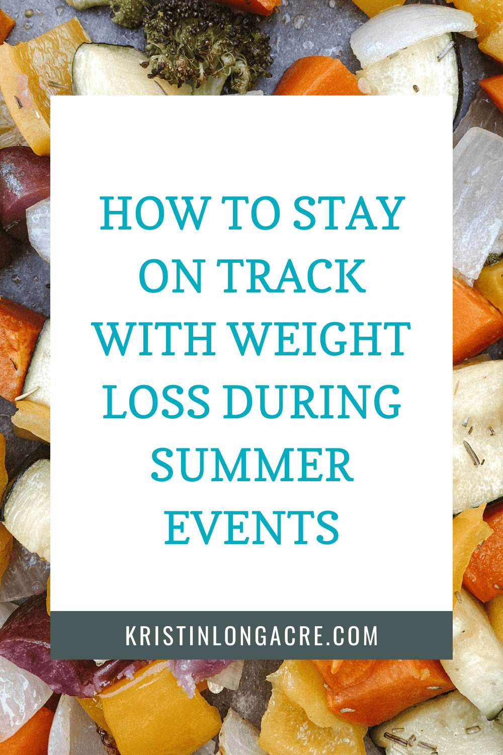 stay on track with weight loss during Summer events