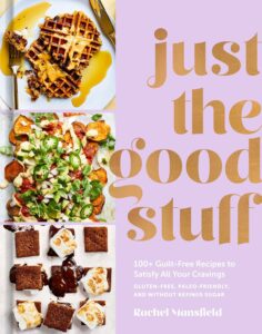 Just The Good Stuff By Rachel Mansfield